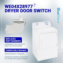 [2026 Upgraded] WE04X28977 Dryer Door Switch - Compatible with GE Hotpoint GTD33EASK0WW GTD42EASJ2WW GTD42EASJ0WW GTD42GASJ2WW GTD45EASJ2WS Dryer - Replaces AP6889035 WE10X23879 4931170 thumbnail 2